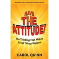 thumbnail image 1 of Pre-Owned Have The Attitude: The Thinking That Makes Great Things Happen (Paperback) 0990587614 9780990587613, 1 of 1