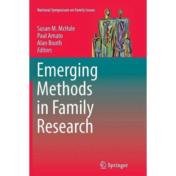 National Symposium on Family Issues Emerging Methods in Family Research, Book 4, (Paperback)