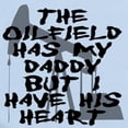 thumbnail image 2 of CafePress - The Oilfield Has My Daddy But I Have His Heart Bod - Baby Light Bodysuit, Size Newborn - 24 Months, 2 of 4