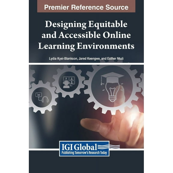 Designing Equitable and Accessible Online Learning Environments, (Hardcover)