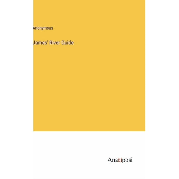 James' River Guide, (Hardcover)