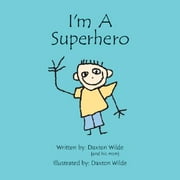 I'm a Superhero (Hardcover)