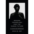 thumbnail image 3 of Modern Technology and the Human Future: A Christian Appraisal, 3 of 4
