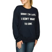 License Gn Sorry Im Late Jrs Pullover Swtshrt