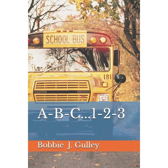Alphabet: A-B-C...1-2-3 (Paperback)