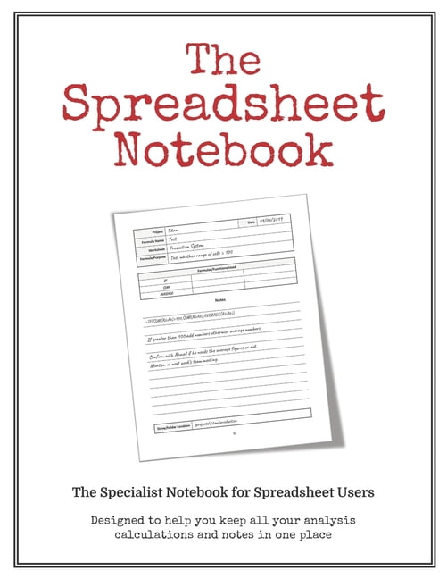 The Spreadsheet Notebook Keep All Your Excel Formulas Organized in