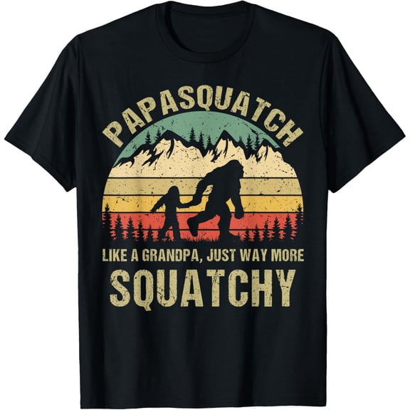 Retro Papa Squatch Like A Grandpa Funny Bigfoot Sasquatchy T-Shirt men and women can wear, black, white, gifts