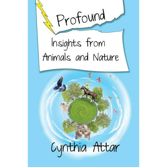 Profound Insights from Animals and Nature