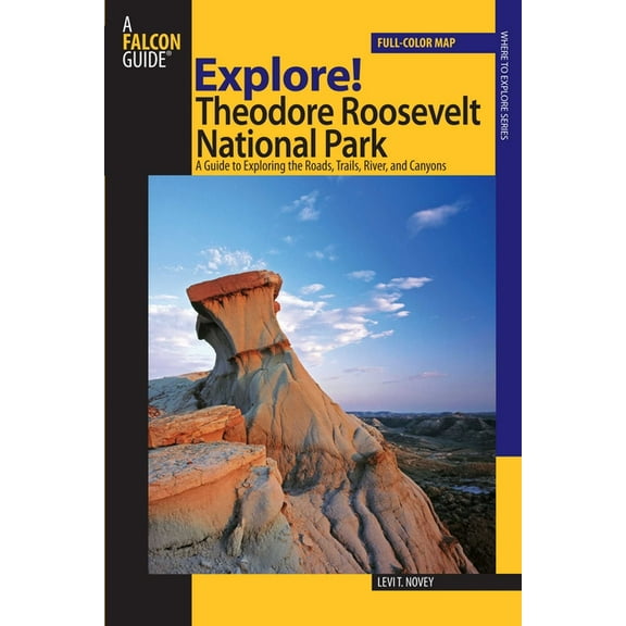 Exploring Explore! Theodore Roosevelt National Park, (Paperback)