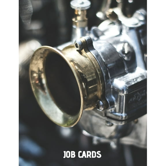 Jobcards: Jobcards for Mechanics, Technicians 125 Pages (Paperback)