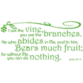 thumbnail image 1 of John 15:5 I am the vine, you are the branches.heâ¦ Vinyl Decal Sticker Quote - Large - Yellow Green, 1 of 3