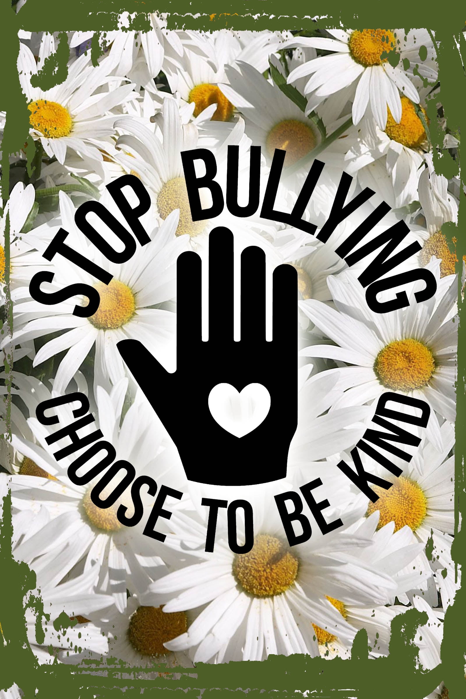 Daisy Flower Flat Canvas Wall Art Print Stop bullying choose to be kind heart spread love