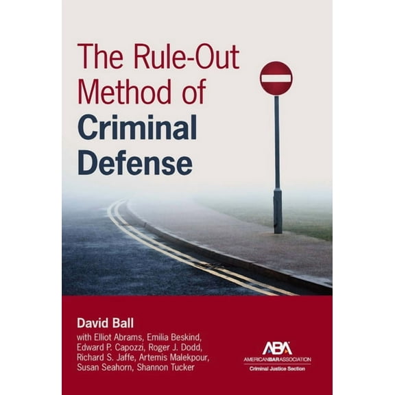 The Rule-Out Method of Criminal Defense, (Paperback)