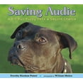 thumbnail image 1 of Pre-Owned Saving Audie: A Pit Bull Puppy Gets a Second Chance (Paperback) 080273457X 9780802734570, 1 of 1