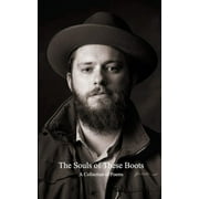 The Souls of These Boots (Paperback)