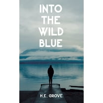 Into the Wild Blue, (Paperback)