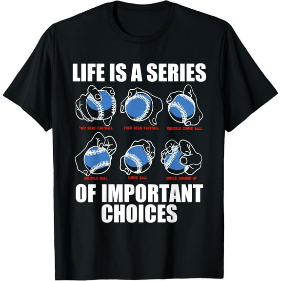Types of Baseball Pitches Life Choices Pitcher Player Gift T-Shirt men and women can wear, black, white, gifts