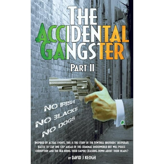 The Accidental Gangster (Paperback)