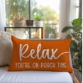 thumbnail image 2 of Decorative Throw Pillow Covers Inch Relax Porch Time Orange Outdoor Farmhouse Spring Fall Decorations Cozy Lumbar Decorative Cushion Case for Sofa Couch Patio Front Porch Decor, 2 of 7