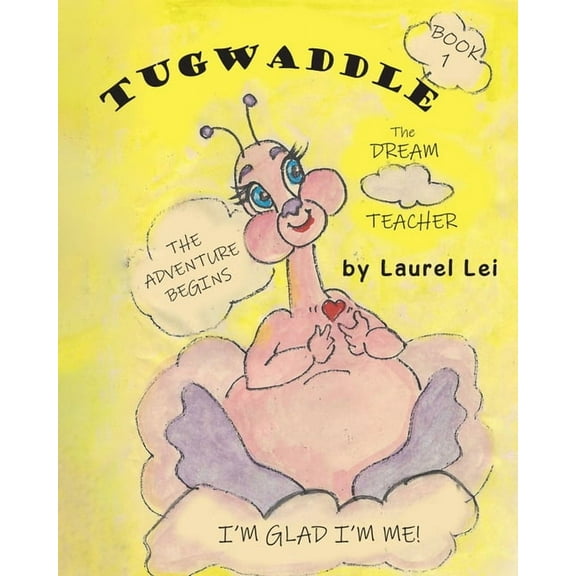 Tugwaddle: The Dream Teacher, (Paperback)