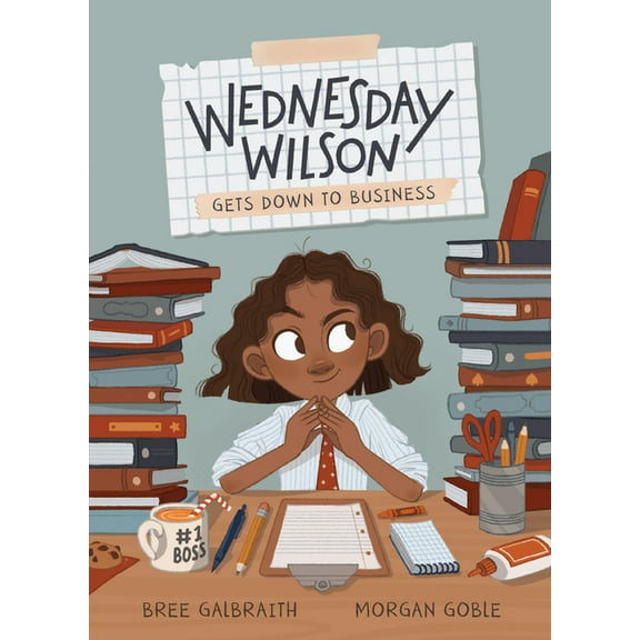 Wednesday Wilson Wednesday Wilson Gets Down to Business, Book 1, (Paperback)