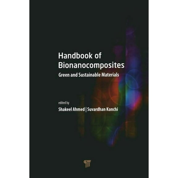 Handbook of Bionanocomposites, (Hardcover)