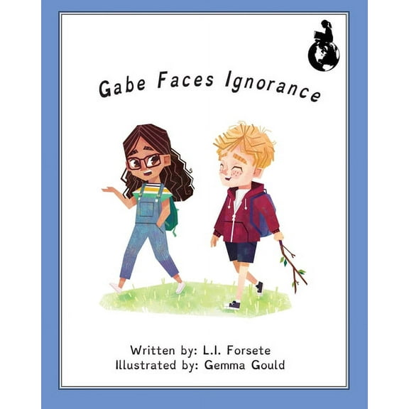 Gabe Faces Ignorance, (Paperback)