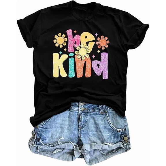Be Kind Inspirational Quote Flower Women Short Sleeve Casual Graphic Tee