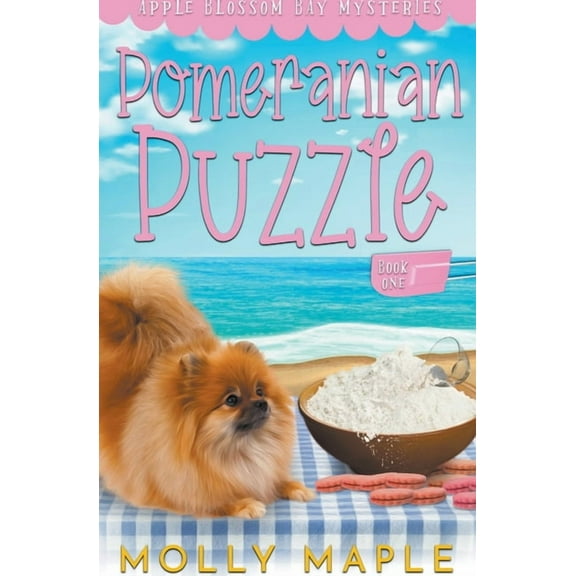 Apple Blossom Bay Pomeranian Puzzle, Book 1, (Paperback)
