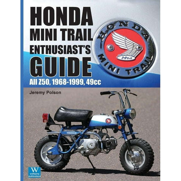 Enthusiast's Guide Honda Mini Trail, Book 4, (Paperback)