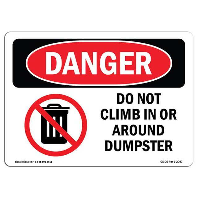 SignMission OS-DS-A-1218-L-2097 12 x 18 in. OSHA Danger Sign - Do Not Climb in or Around Dumpster
