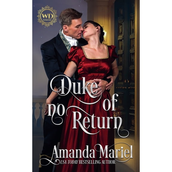 Wayward Dukes' Alliance Duke of no Return, Book 23, (Paperback)