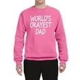thumbnail image 2 of Wild Bobby,World's Okayest Dad Gift, Father's Day, Unisex Crewneck Graphic Sweatshirt, Neon Pink, 2XL, 2 of 3