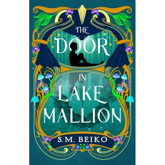 Pre-Owned The Door in Lake Mallion: The Brindlewatch Quintet, Book Two (Paperback) by S M Beiko