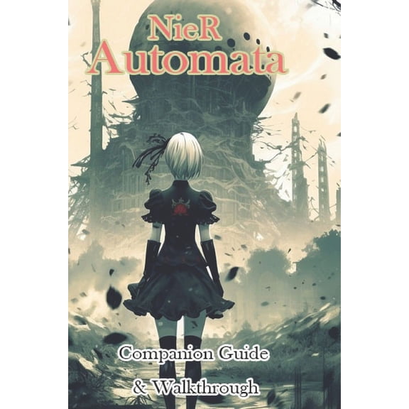 NieR Automata Companion Guide & Walkthrough (Paperback)