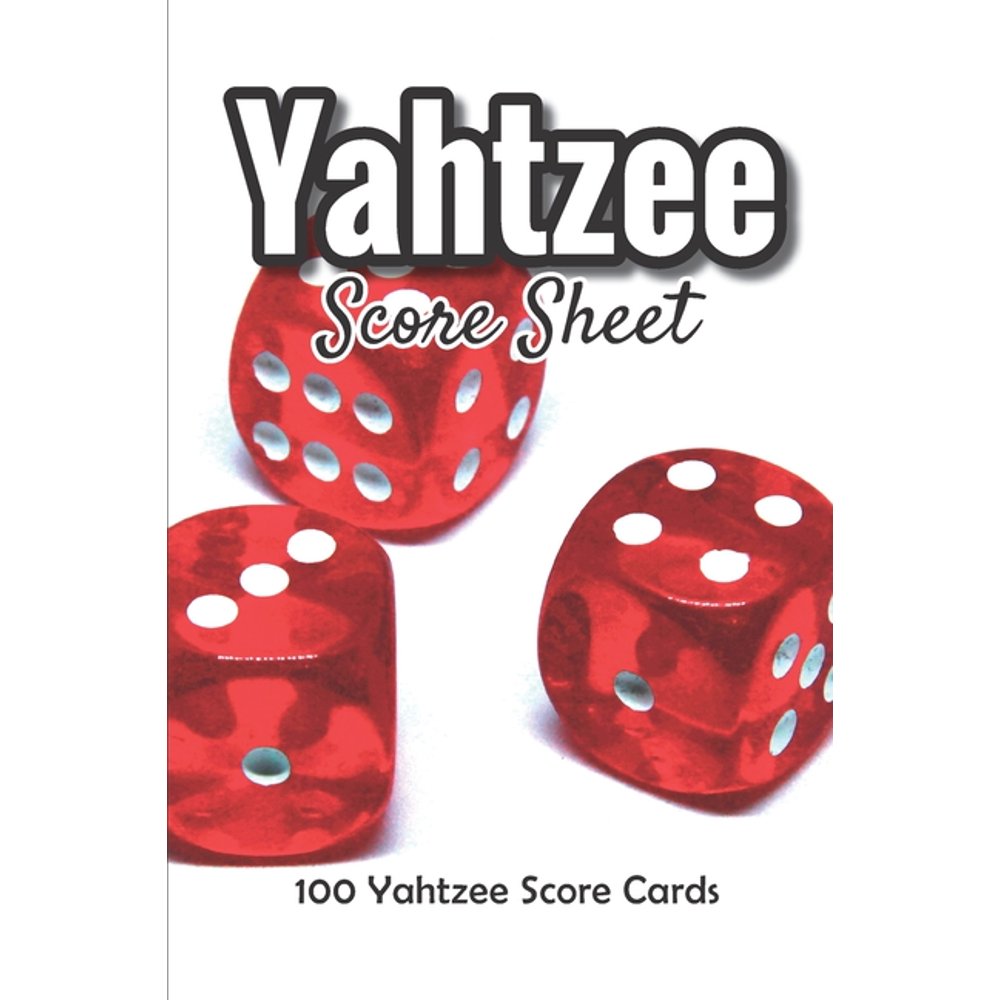 Yahtzee Score Sheets Yahtzee score pads for all Game Lovers 100