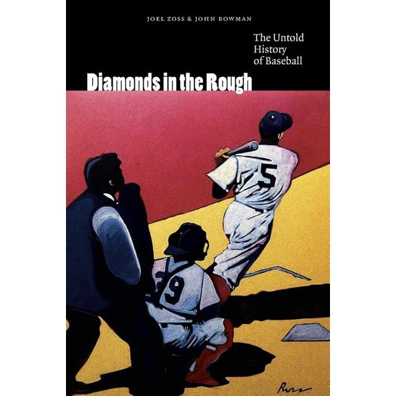 Diamonds in the Rough: The Untold History of Baseball, (Paperback)