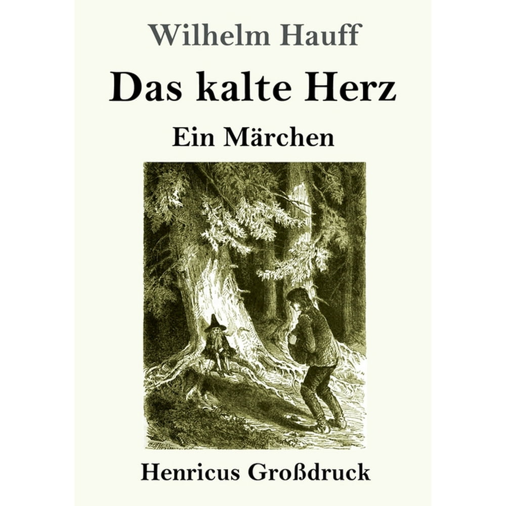 Das kalte Herz (Großdruck) Ein Märchen (Paperback)