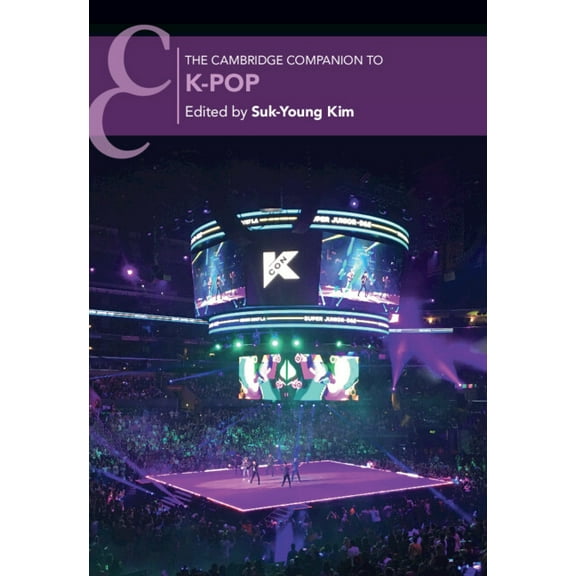 Cambridge Companions to Music The Cambridge Companion to K-Pop, (Hardcover)
