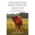 thumbnail image 1 of Horses Never Lie about Love, 1 of 2