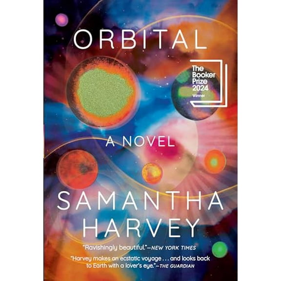 Pre-Owned Orbital: A Novel (Booker Prize Winner) (Paperback) 0802163629 9780802163622