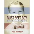 thumbnail image 2 of Rust Belt Boy, Paul Hertneky Paperback, 2 of 7