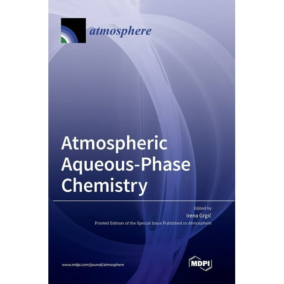 Atmospheric Aqueous-Phase Chemistry, (Hardcover)