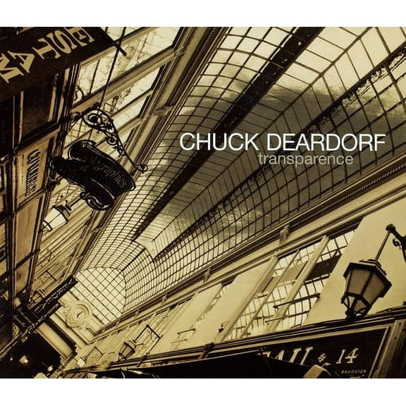 Chuck Deardorf - Transparence - Music & Performance - CD