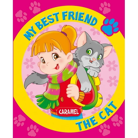 My Best Friend, the Cat - eBook (Best Friends Since Childhood)