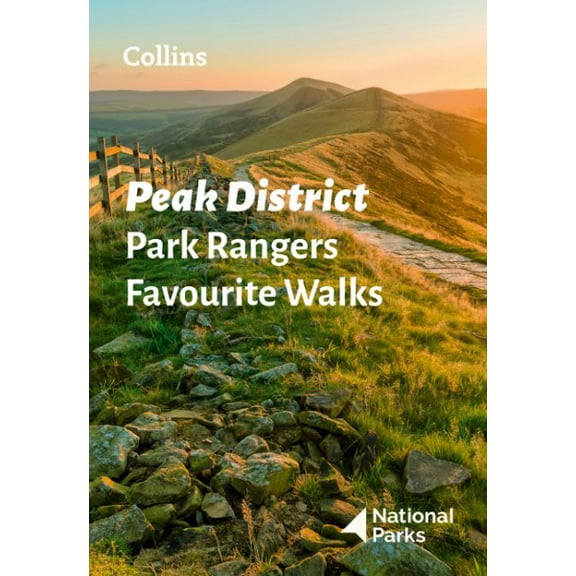 Peak District Park Rangers Favourite Walks