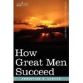 thumbnail image 3 of How Great Men Succeed, 3 of 3