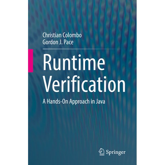 Runtime Verification: A Hands-On Approach in Java, (Paperback)