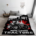 thumbnail image 4 of Just A Boy Who Loves Tractors Blanket for Boys Toddler Kids Soft Tractors Throw Blanket for Bed Couch Funny Tractors Fleece Blanket Gifts for Boys Large 80''''x60''''(Queen) Adult, 4 of 6