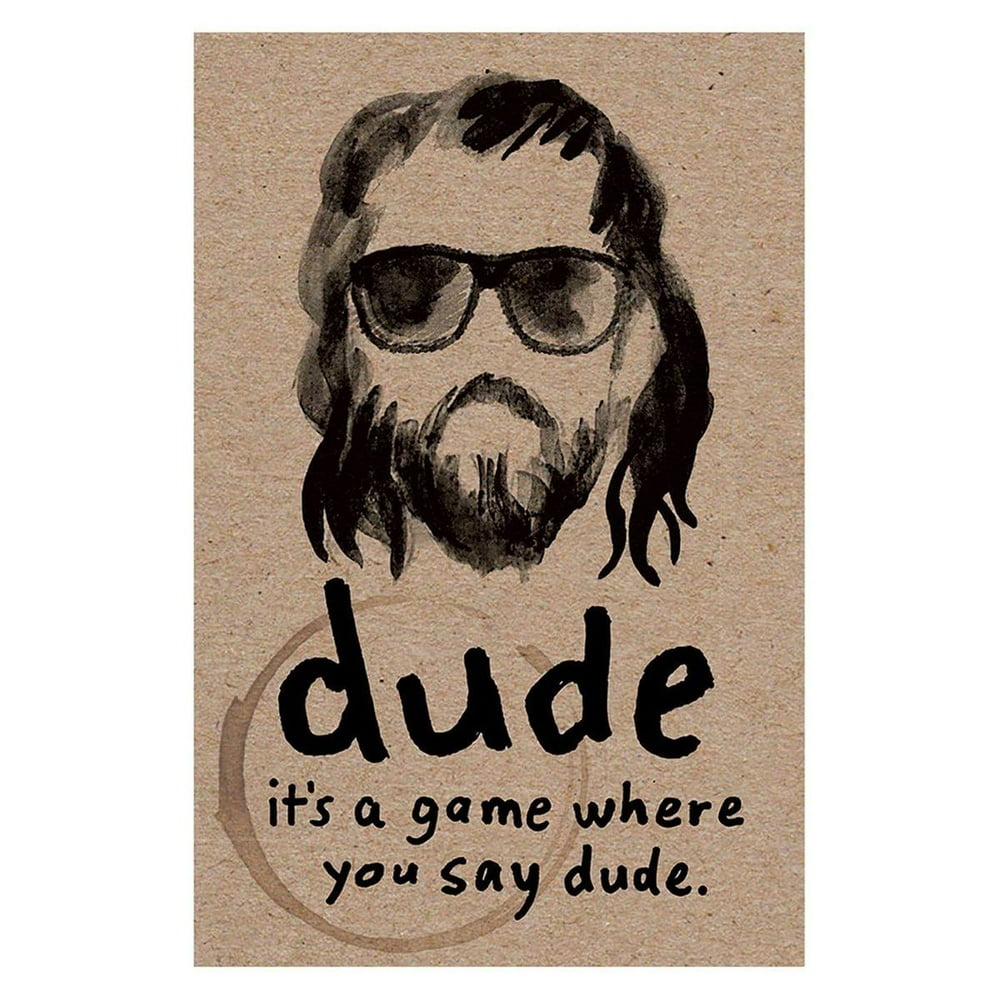 Dude Card Game The Game Where You Say Dude Walmart Walmart